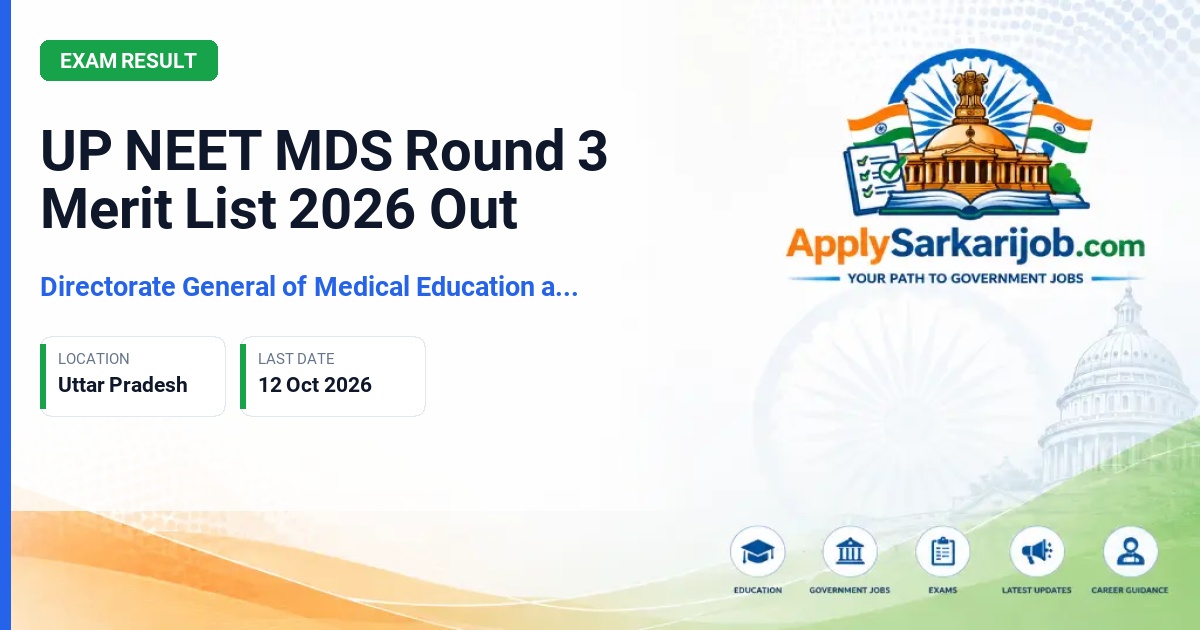 Directorate General of Medical Education and Training (DGME), Uttar Pradesh - NEET MDS Round 3 Merit List Official Notification Poster & Schedule