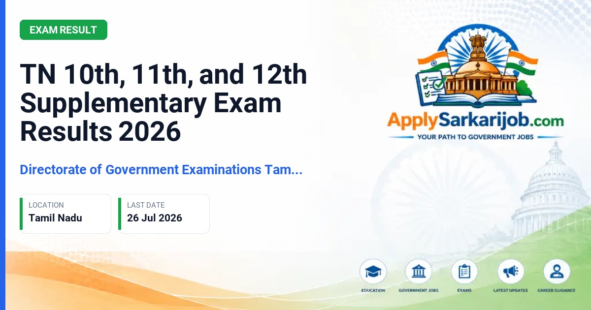 Directorate of Government Examinations, Tamil Nadu - TN 10th, 11th, and 12th Supplementary Exam Results 2026 Official Notification Poster & Schedule