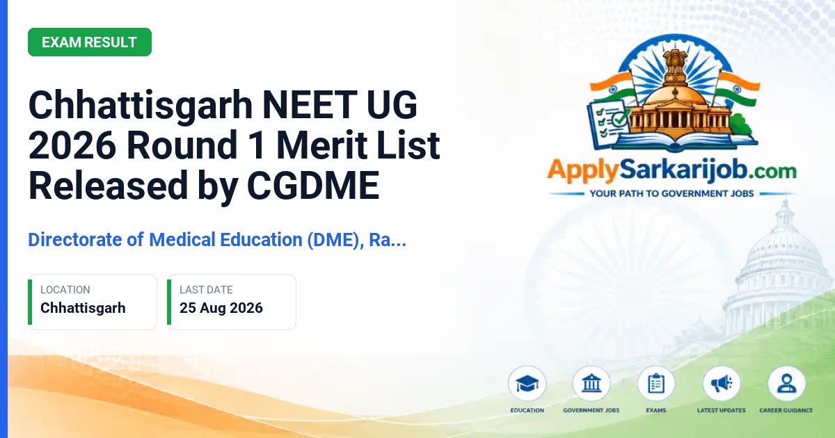 Directorate of Medical Education (DME) Chhattisgarh - MBBS and BDS Admission Official Notification Poster & Schedule