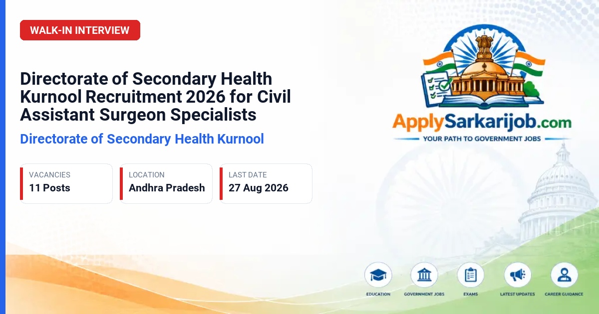 DSH Hospitals Kurnool - Civil Assistant Surgeon Specialist / Civil Assistant Surgeon (General) Official Notification Poster & Schedule