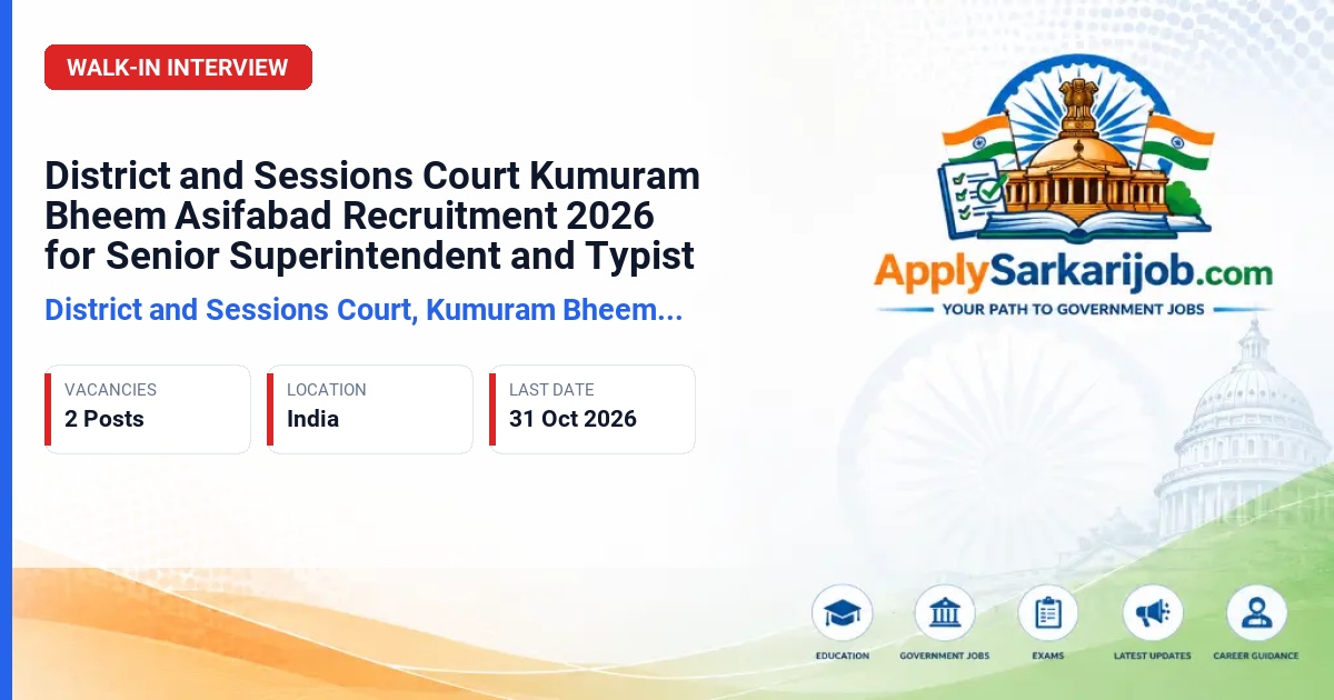District and Sessions Court, Kumuram Bheem Asifabad - Senior Superintendent (Head Clerk) and Typist Official Notification Poster & Schedule
