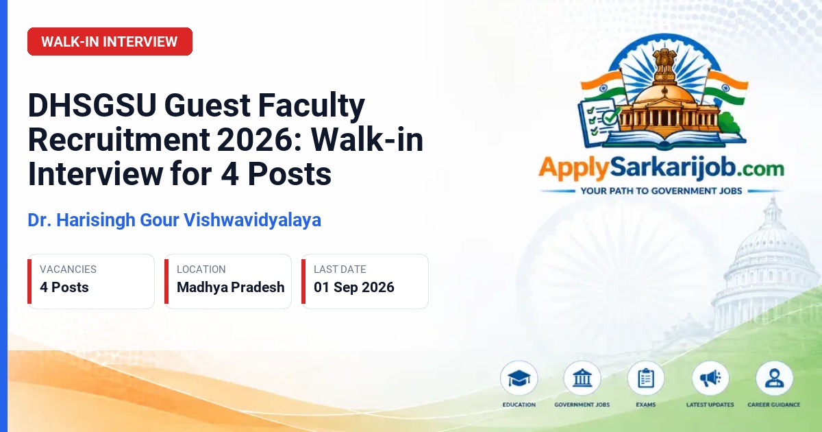 Dr. Harisingh Gour Vishwavidyalaya, Sagar - Guest Faculty Official Notification Poster & Schedule
