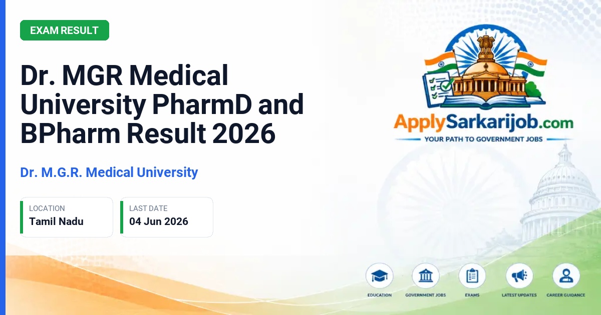 Tamil Nadu Dr. M.G.R. Medical University - Dr. MGR Medical University PharmD and BPharm Result 2026 Official Notification Poster & Schedule