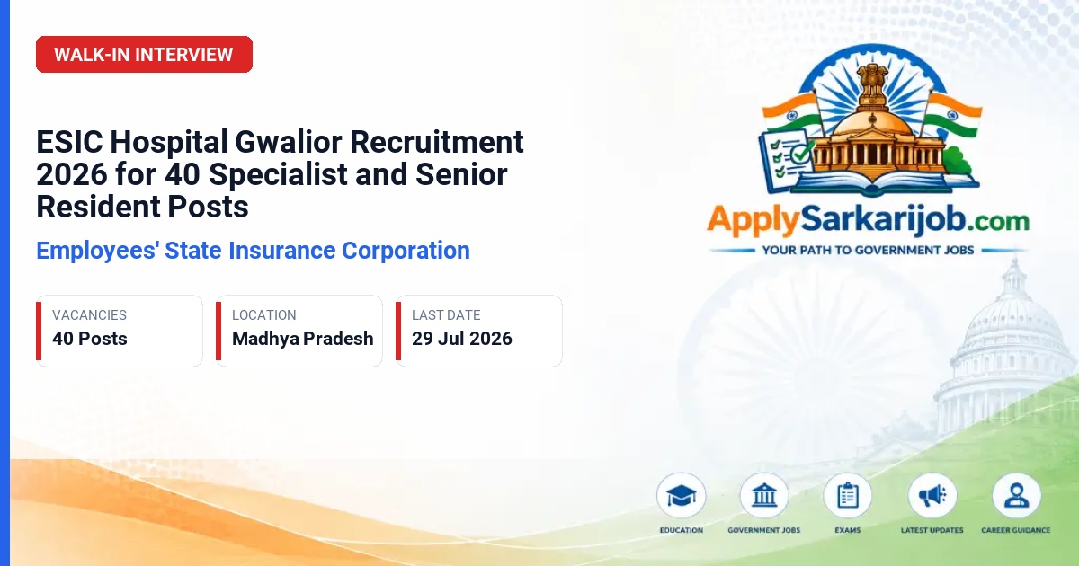 Employees' State Insurance Corporation (ESIC) - Specialist and Senior Resident Official Notification Poster & Schedule