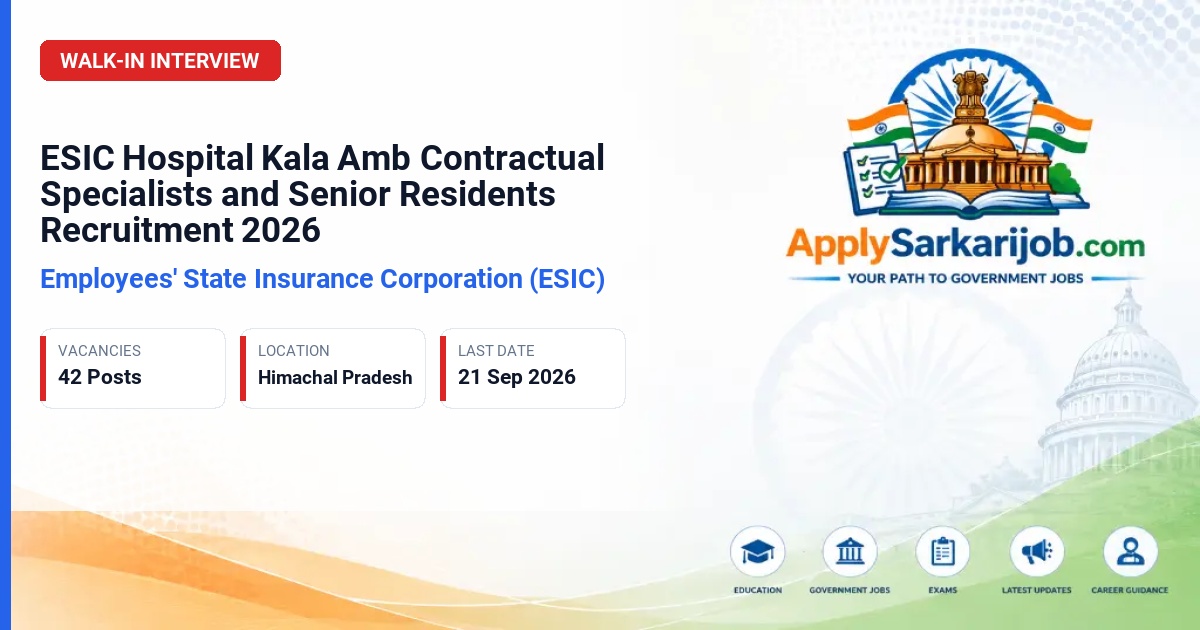 Employees' State Insurance Corporation (ESIC) - Contractual Specialists and Senior Residents Official Notification Poster & Schedule