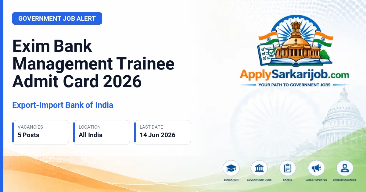 Export-Import Bank of India (EXIM Bank) - Management Trainee (HRM/Administration) Official Notification Poster & Schedule