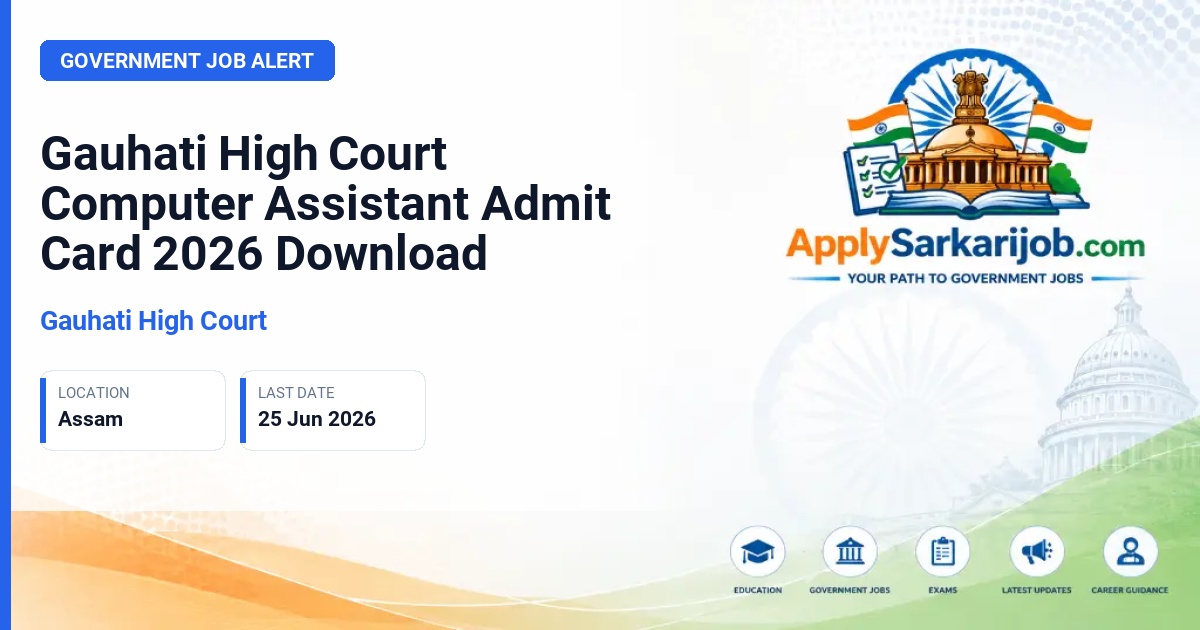 Gauhati High Court - Computer Assistant Official Notification Poster & Schedule