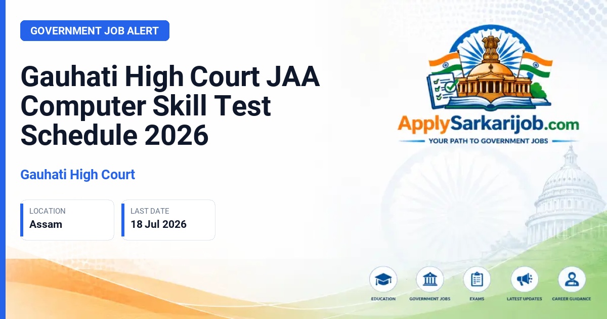 Gauhati High Court - Junior Administrative Assistant (JAA) Official Notification Poster & Schedule