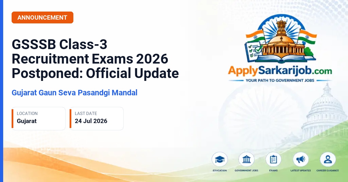 Gujarat Subordinate Service Selection Board (GSSSB) - Senior Surveyor, Supervisor Instructor, Laboratory Technician, Physiotherapist, Pharmacist Compounder Official Notification Poster & Schedule