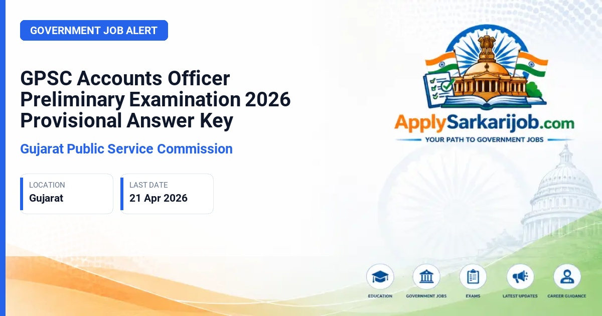 Gujarat Public Service Commission (GPSC) - Accounts Officer Official Notification Poster & Schedule