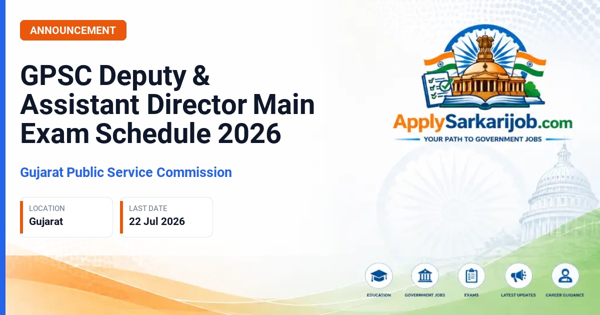 Gujarat Public Service Commission (GPSC) - Deputy Director of Information & Assistant Director of Information Official Notification Poster & Schedule
