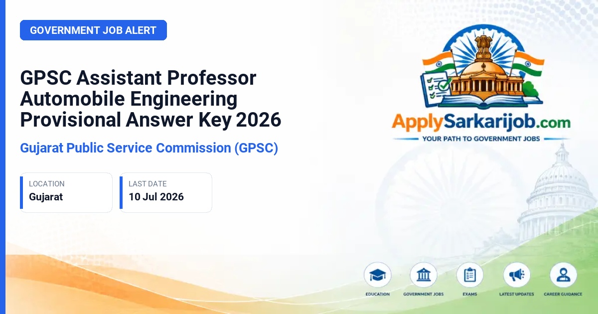 Gujarat Public Service Commission (GPSC) - Assistant Professor, Automobile Engineering Official Notification Poster & Schedule