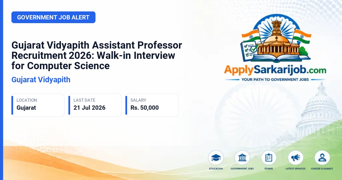 Gujarat Vidyapith - Assistant Professor (Computer Science) Official Notification Poster & Schedule