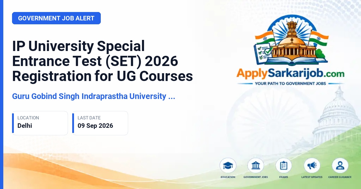Guru Gobind Singh Indraprastha University - Special Entrance Test (SET) 2026 for UG Admissions Official Notification Poster & Schedule