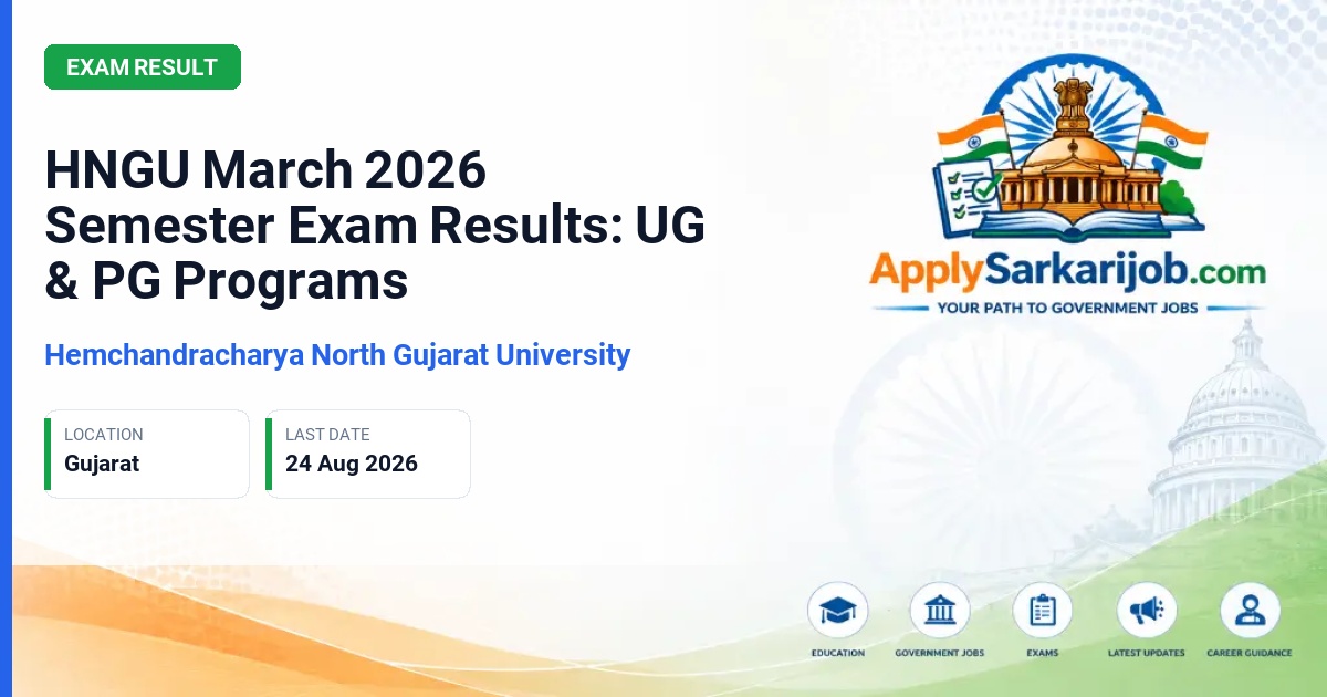 Hemchandracharya North Gujarat University - HNGU March 2026 Semester Exam Results: UG & PG Programs Official Notification Poster & Schedule