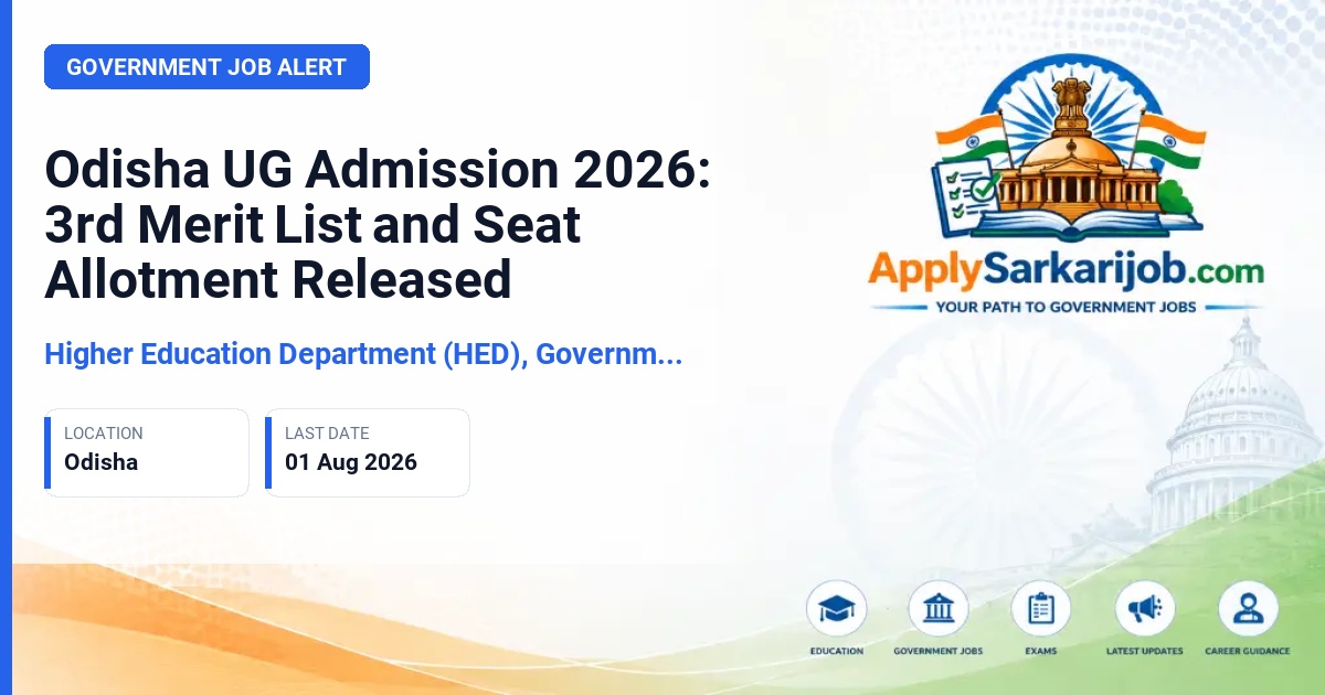 Department of Higher Education, Government of Odisha - Odisha UG Admission 2026: 3rd Merit List and Seat Allotment Released Official Notification Poster & Schedule