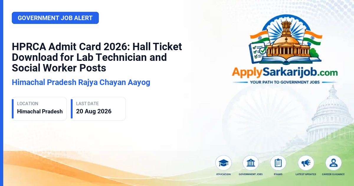 Himachal Pradesh Rajya Chayan Aayog (HPRCA) - Senior Laboratory Technician, Medical Social Worker, Psychiatric Social Worker, Laboratory Assistant Official Notification Poster & Schedule