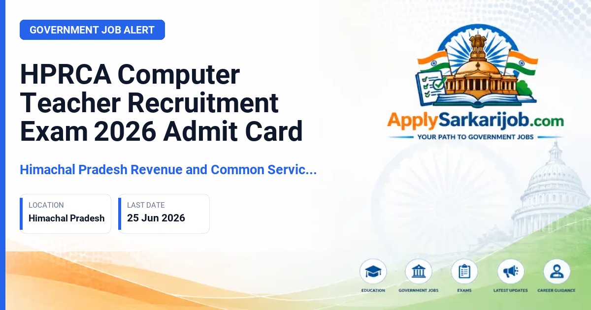 Himachal Pradesh Rajya Chayan Aayog (HPRCA) - Computer Teacher Official Notification Poster & Schedule