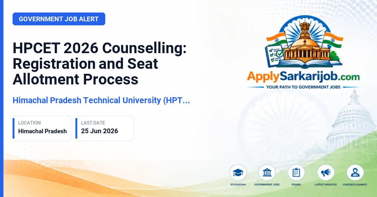 Himachal Pradesh Technical University - HPCET 2026 Counselling: Registration and Seat Allotment Process Official Notification Poster & Schedule