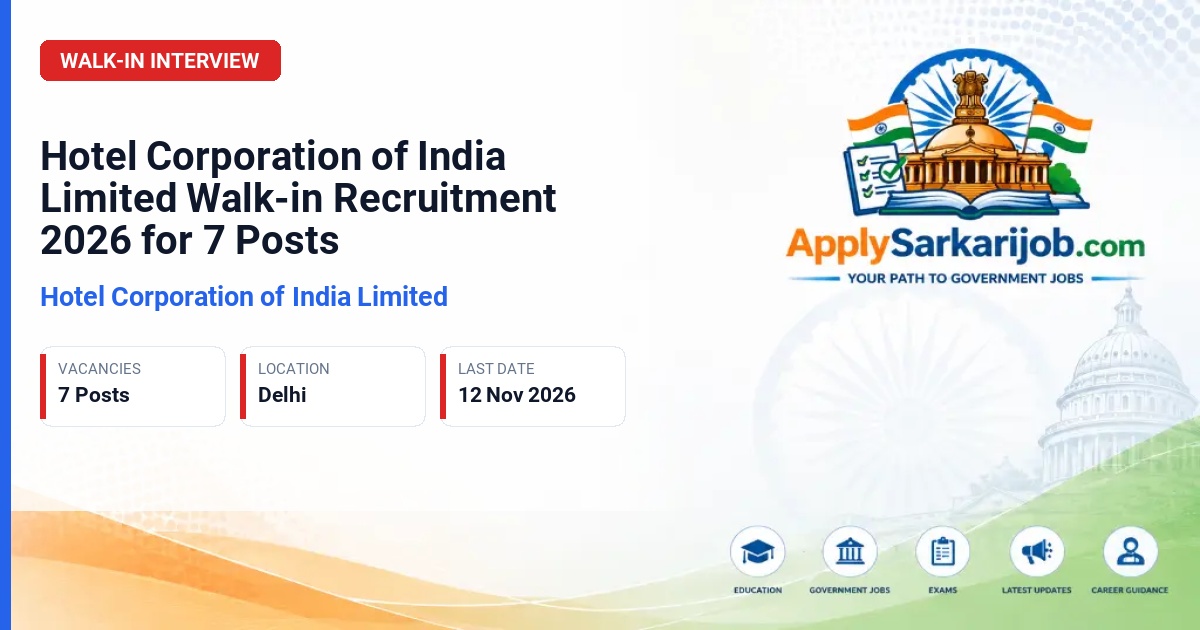 Hotel Corporation of India Limited - Manager (Purchase), Commis-1 (Indian), Junior Sous Chef, Commis-1 (Bakery & Confectionery), Associate (Engineering) Official Notification Poster & Schedule