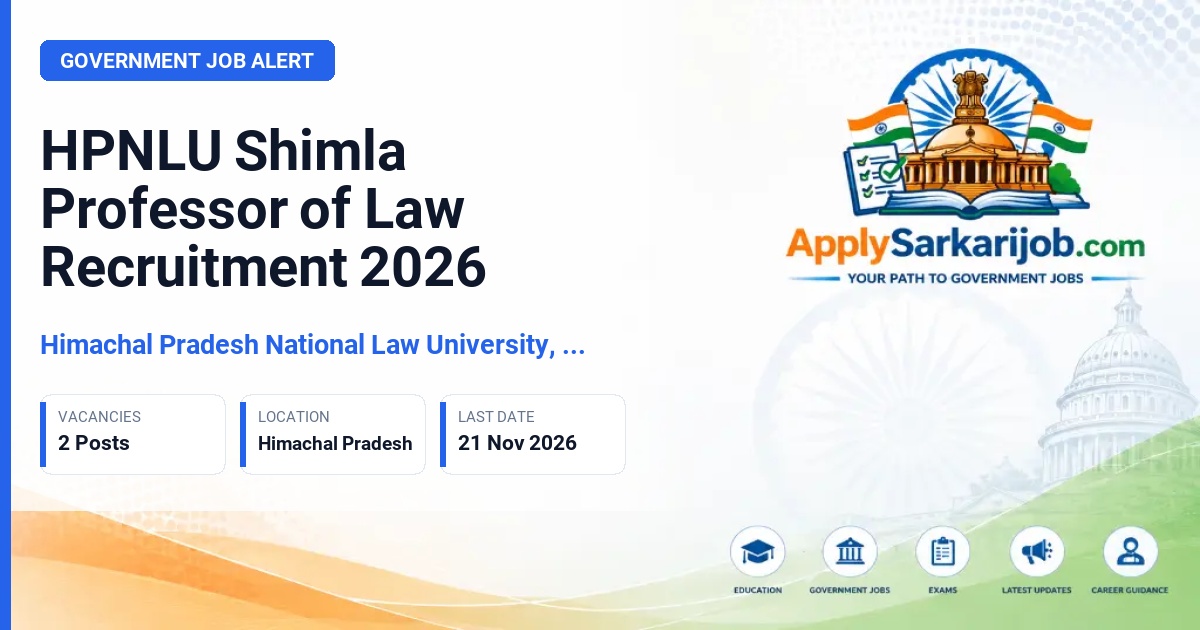 Himachal Pradesh National Law University, Shimla - Professor of Law Official Notification Poster & Schedule