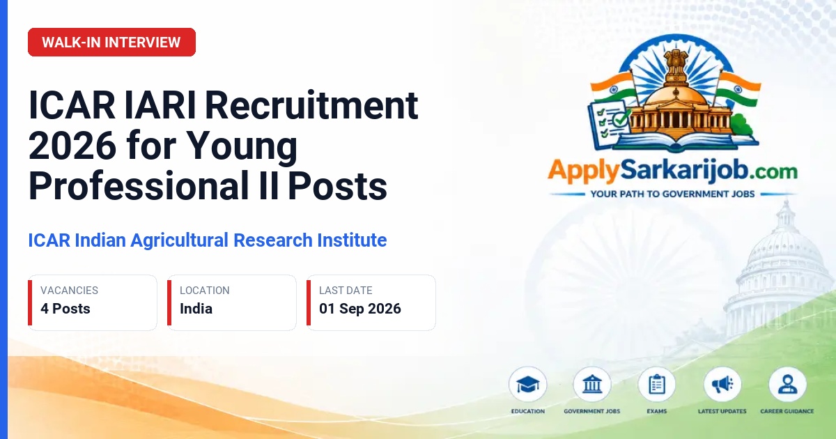 Indian Agricultural Research Institute (ICAR IARI) - Young Professional II Official Notification Poster & Schedule