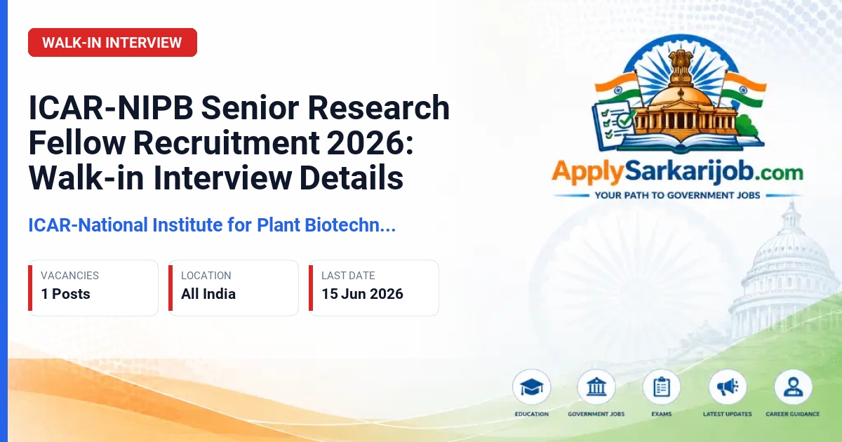 Indian Agricultural Research Institute (ICAR IARI) - Senior Research Fellow Official Notification Poster & Schedule