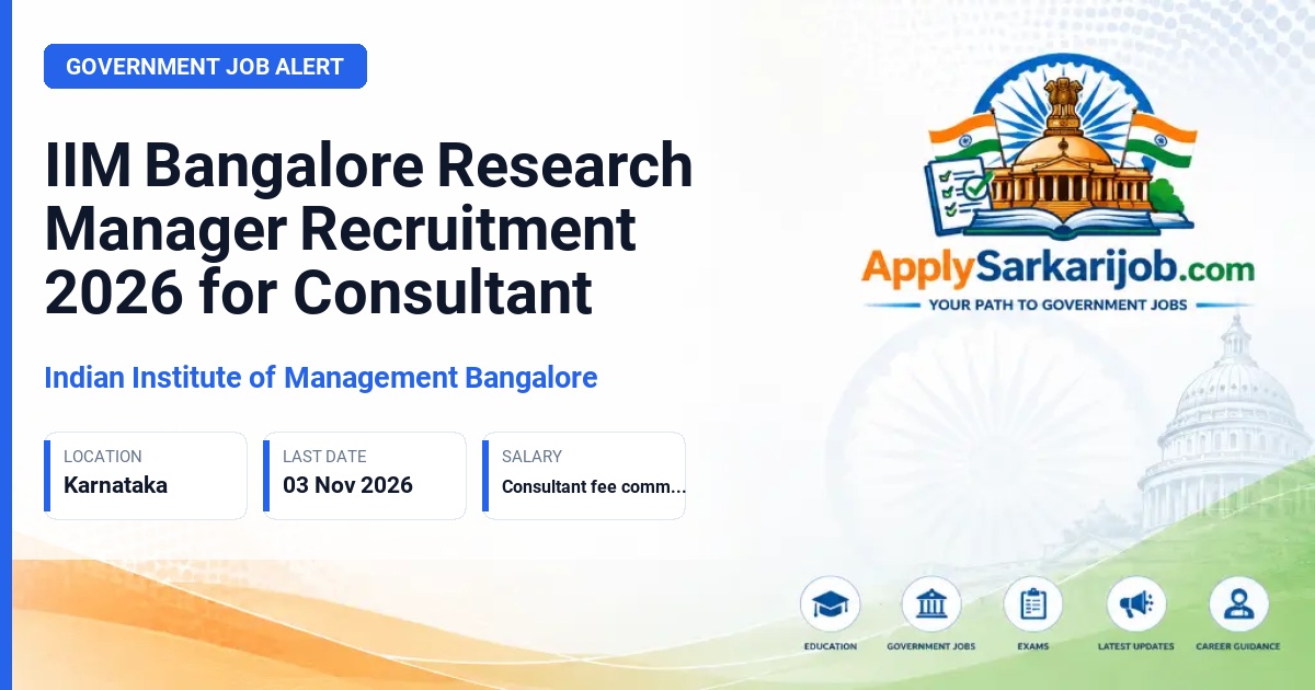 Indian Institute of Management Bangalore - Research Manager Official Notification Poster & Schedule