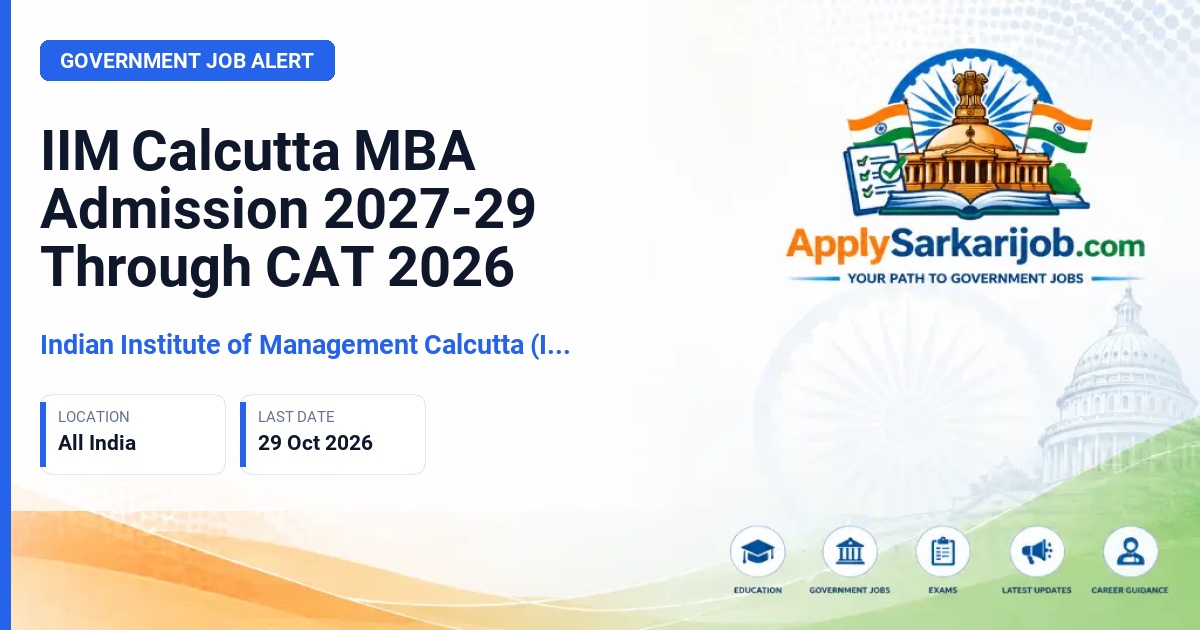 Indian Institute of Management Calcutta (IIM Calcutta) - MBA (Full-Time) Official Notification Poster & Schedule