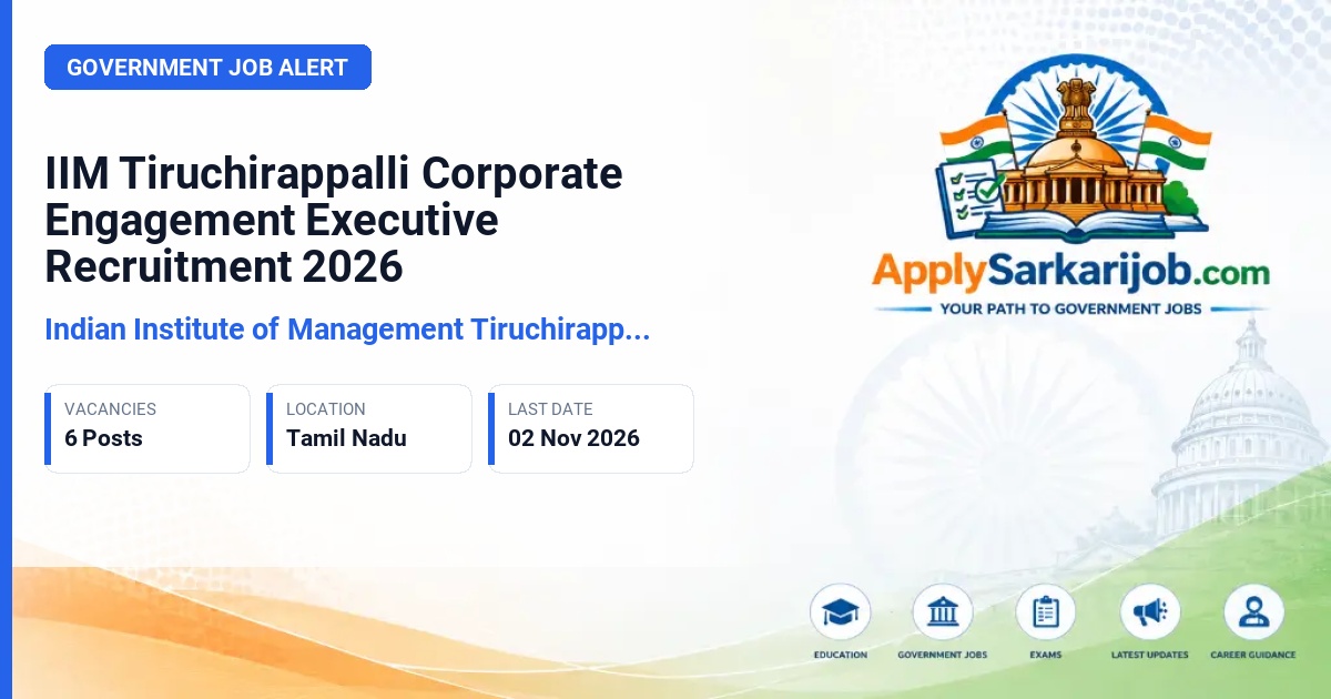 Indian Institute of Management Tiruchirappalli - Corporate Engagement Executive Official Notification Poster & Schedule