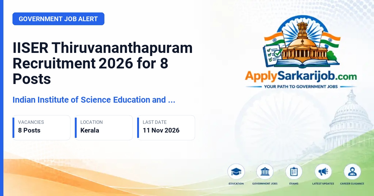 Indian Institute of Science Education and Research (IISER) Thiruvananthapuram - Library Superintendent, Senior Technical Assistant (Technical), Office Assistant (Multi-Skill), Junior Technical Assistant (Scientific), Junior Technical Assistant (Technical) Official Notification Poster & Schedule
