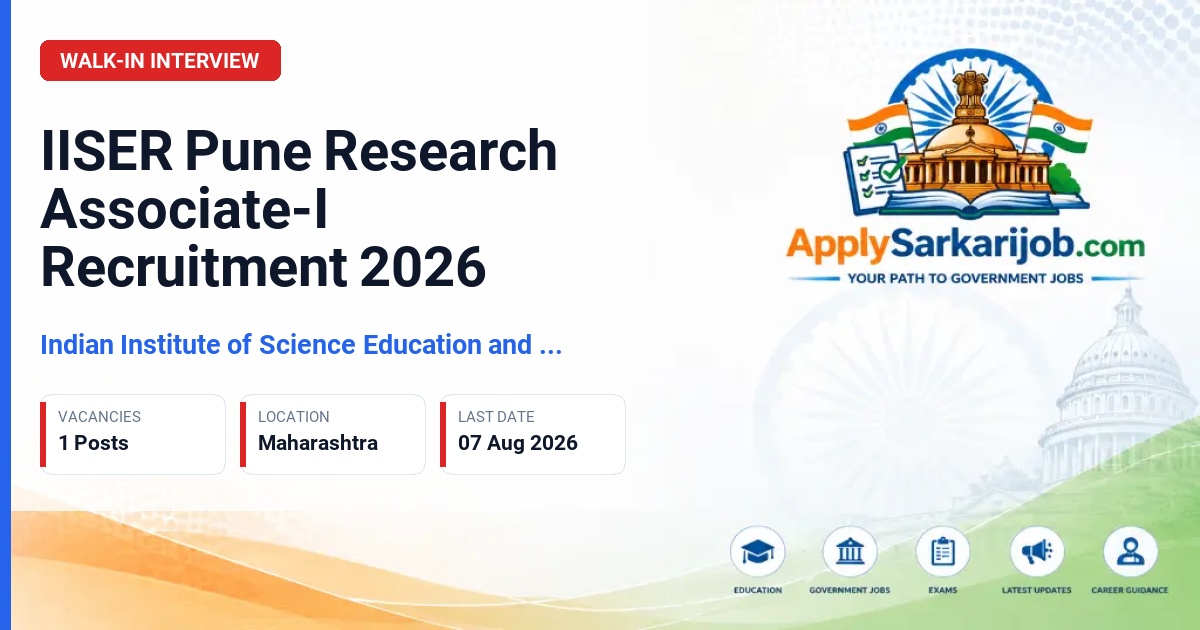 Indian Institute of Science Education and Research (IISER) Pune - Research Associate-I Official Notification Poster & Schedule