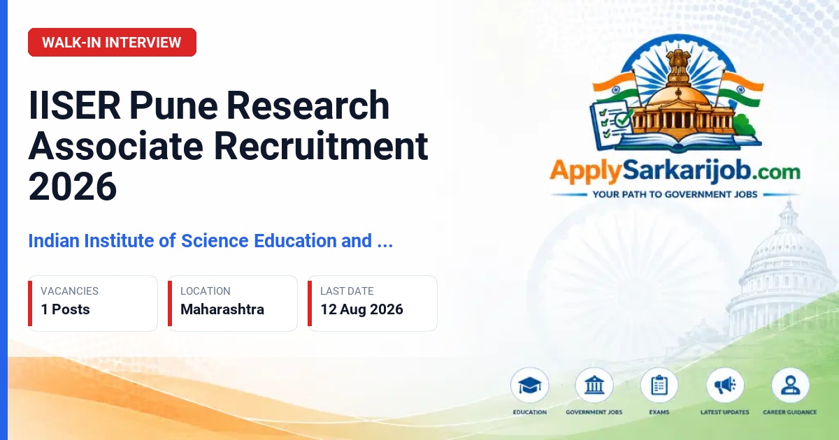 Indian Institute of Science Education and Research (IISER) Pune - Research Associate Official Notification Poster & Schedule