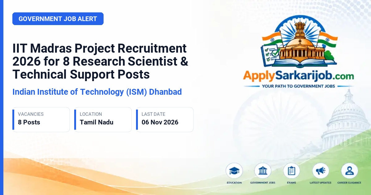 Indian Institute of Technology (ISM) Dhanbad - Project Research Scientist & Technical Support Official Notification Poster & Schedule