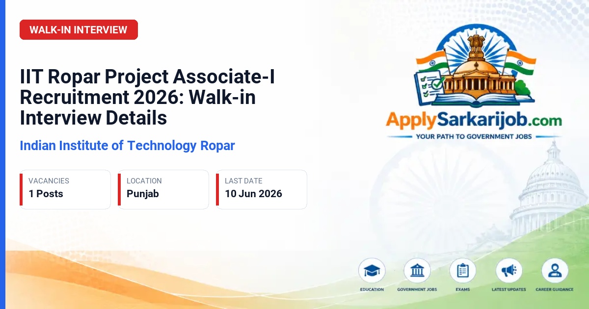 Indian Institute of Technology Ropar - Project Associate-I Official Notification Poster & Schedule