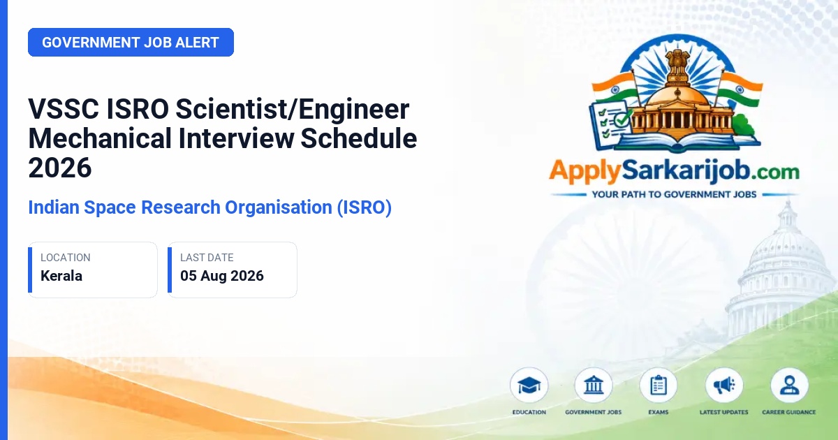 Indian Space Research Organisation (ISRO) - Scientist/Engineer 'SC' (Mechanical) Official Notification Poster & Schedule