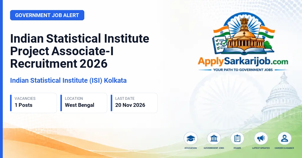 Indian Statistical Institute (ISI) Kolkata - Project Associate-I Official Notification Poster & Schedule