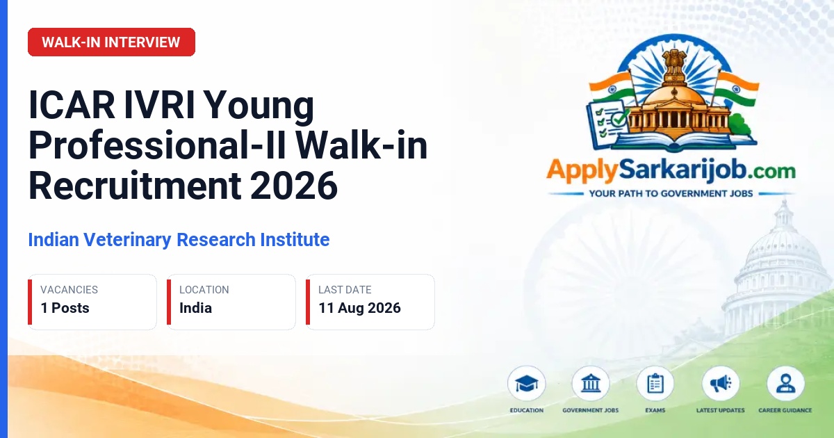 ICAR Indian Veterinary Research Institute - Young Professional-II Official Notification Poster & Schedule