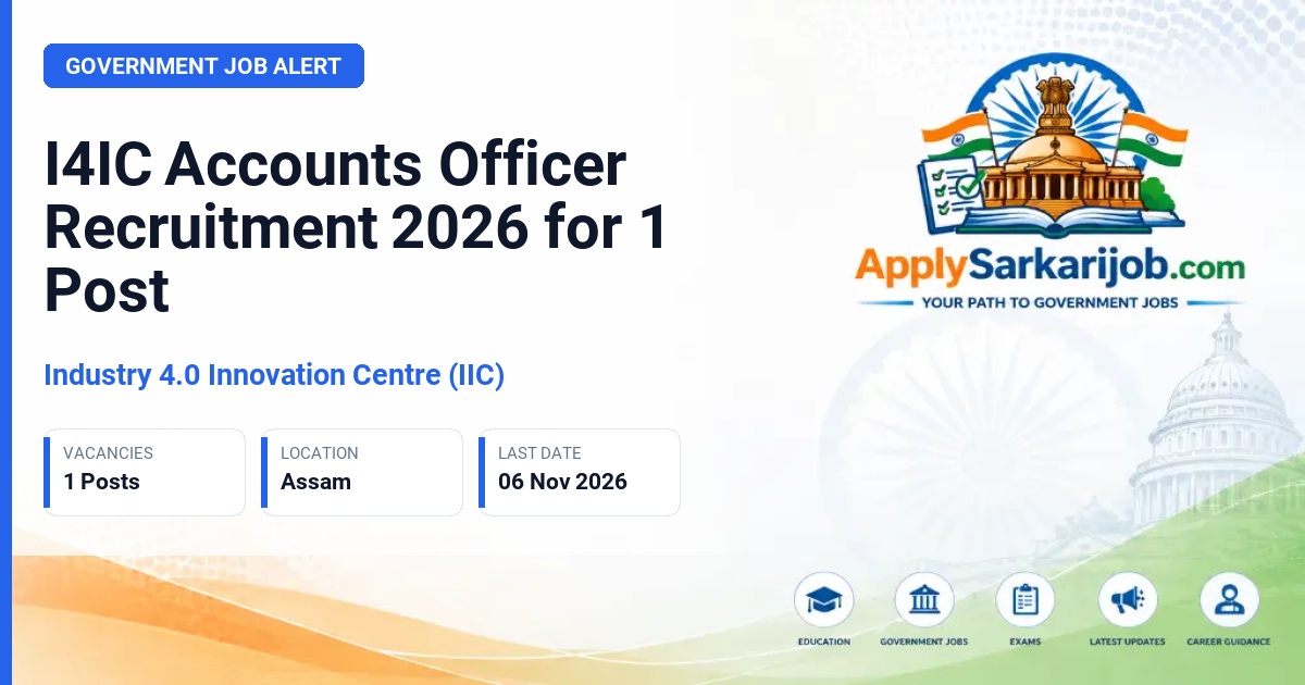 Industry 4.0 Innovation Centre (IIC) - Accounts Officer Official Notification Poster & Schedule