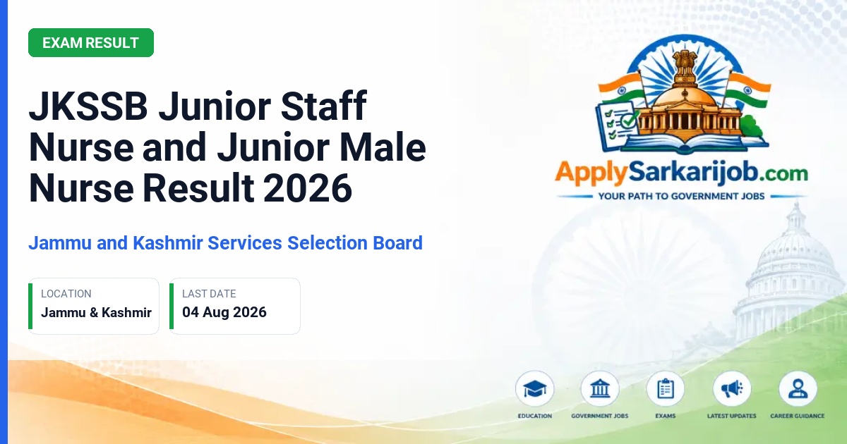 Jammu and Kashmir Services Selection Board (JKSSB) - Junior Staff Nurse / Junior Male Nurse Official Notification Poster & Schedule