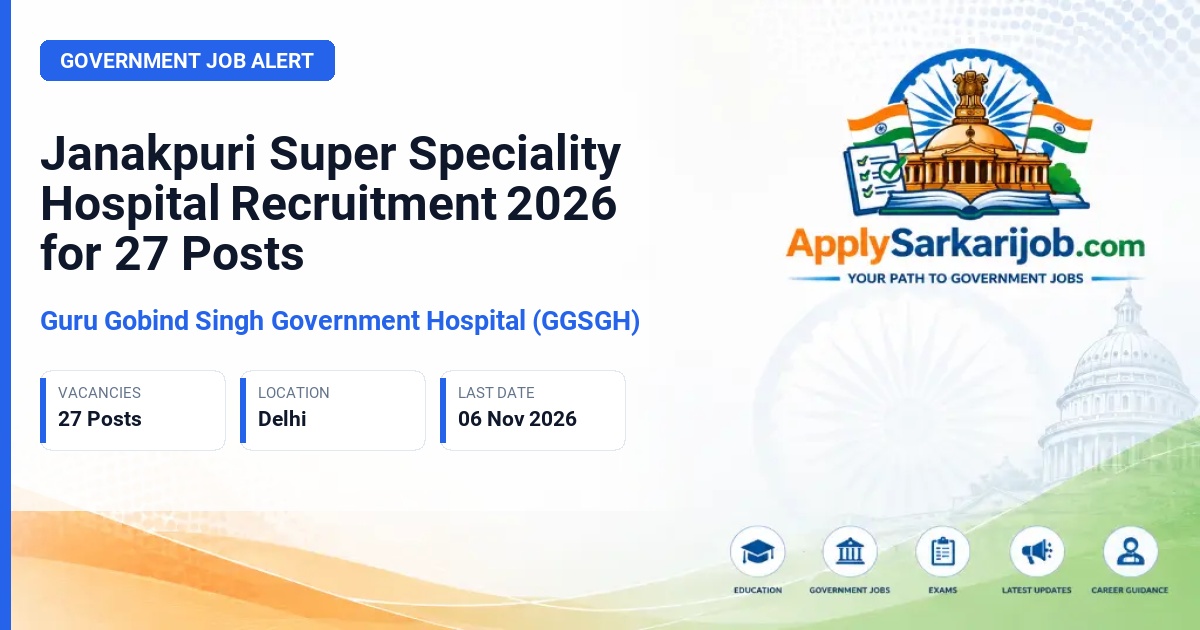 Guru Gobind Singh Government Hospital (GGSGH) - Professor, Associate Professor, Assistant Professor, Specialist Gr. III Official Notification Poster & Schedule