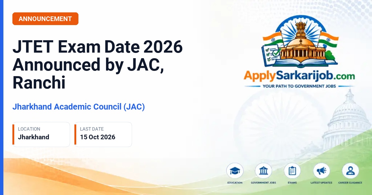 Jharkhand Academic Council (JAC) - Jharkhand Teacher Eligibility Test 2026 Official Notification Poster & Schedule