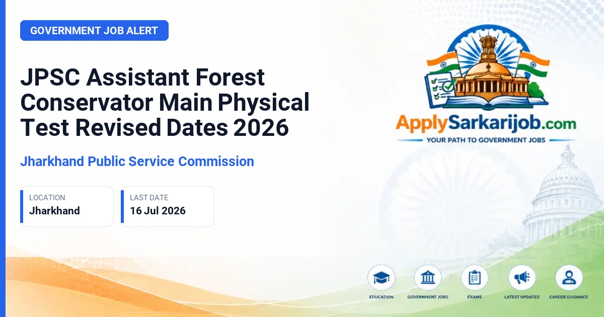 Jharkhand Public Service Commission - Assistant Forest Conservator Official Notification Poster & Schedule
