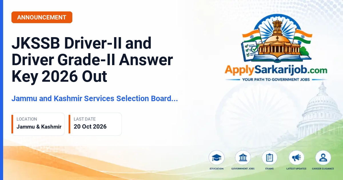 Jammu and Kashmir Services Selection Board (JKSSB) - Driver / Driver-II / Driver Grade-II Official Notification Poster & Schedule