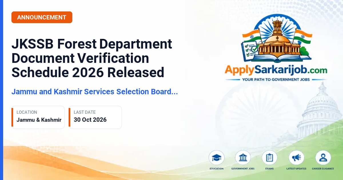 Jammu and Kashmir Services Selection Board (JKSSB) - Document Verification Schedule for Wildlife Guard, Social Forestry Worker, Inspector (FPF), FPF Guard and Field Assistant Official Notification Poster & Schedule