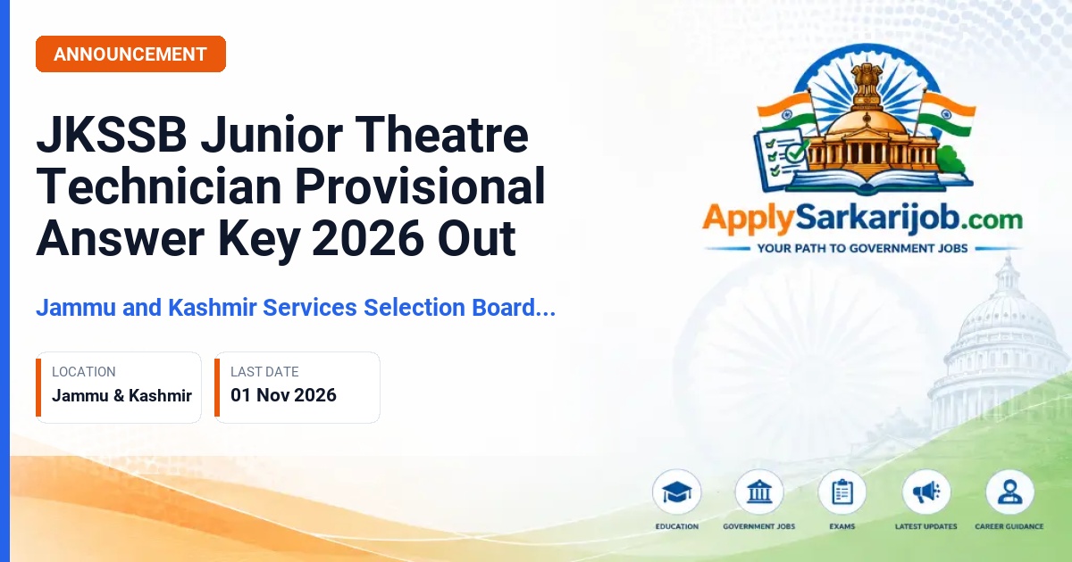 Jammu and Kashmir Services Selection Board (JKSSB) - Junior Theatre Technician Official Notification Poster & Schedule