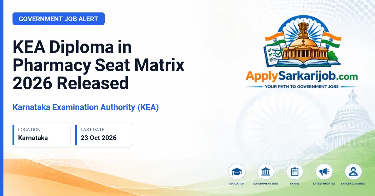 Karnataka Examination Authority (KEA) - Diploma in Pharmacy Seat Matrix Official Notification Poster & Schedule