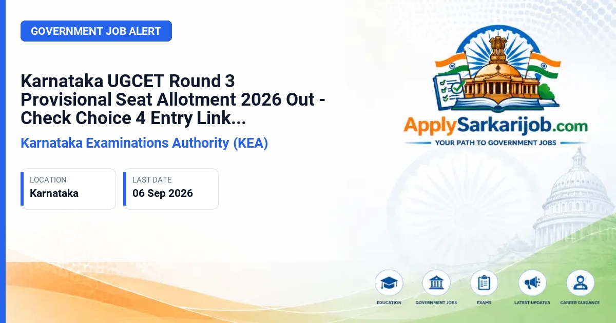Karnataka Examination Authority (KEA) - Karnataka UGCET (KCET) 2026 Counselling - Round 3 Official Notification Poster & Schedule