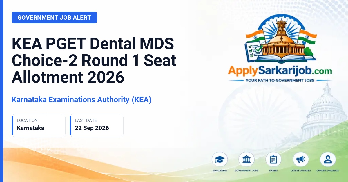 Karnataka Examination Authority (KEA) - PGET Dental (MDS) Counselling 2026 Official Notification Poster & Schedule