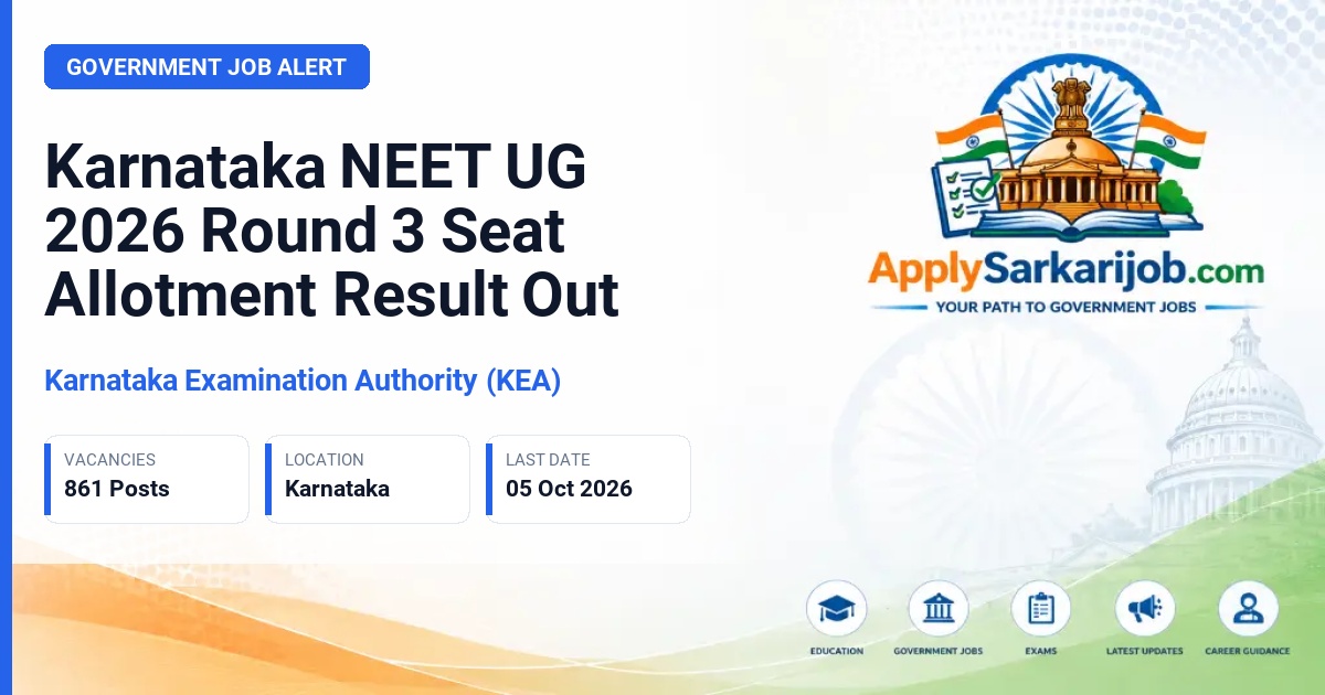 Karnataka Examination Authority (KEA) - NEET UG Round 3 Seat Allotment Official Notification Poster & Schedule